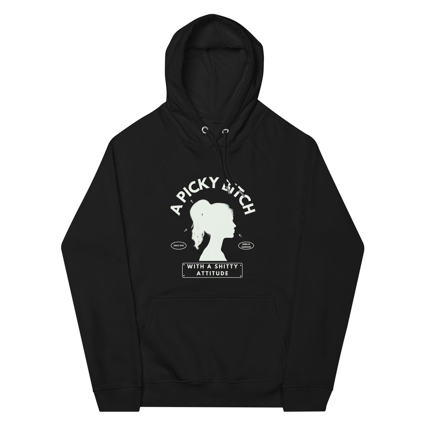 "a picky bitch" hoodie