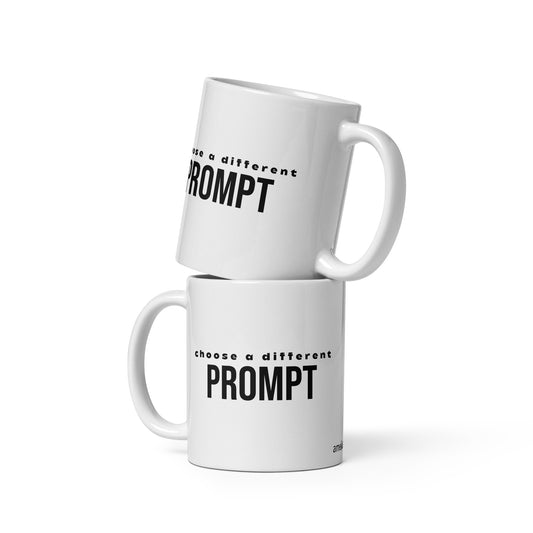 "Choose a different prompt" mug